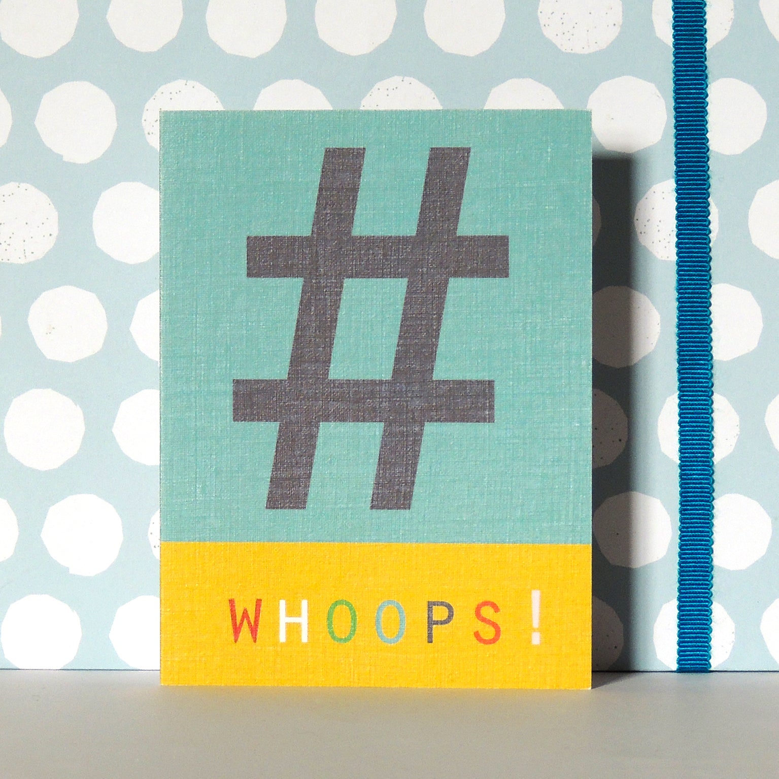 STW13 mini hashtag whoops! card